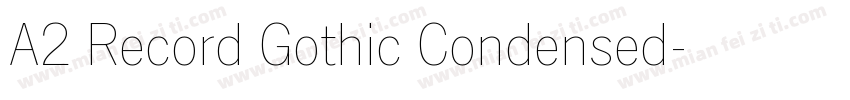 A2 Record Gothic Condensed字体转换